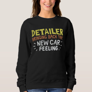Fast car detailer for craftsmen with sweatshirt