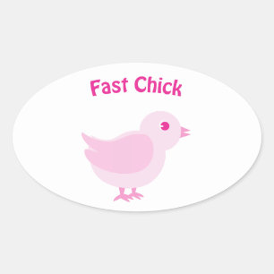 Fast Chick- pink Oval Sticker