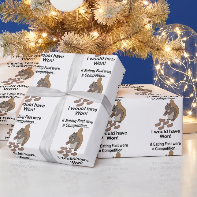 Fast Eating Squirrel Funny Quote Wrapping Paper (Holidays)