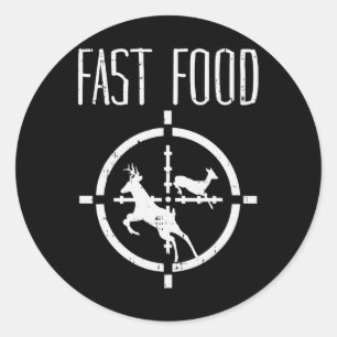 Fast Food Deer Funny Elk Buck Bow Hunting Humour H Classic Round Sticker