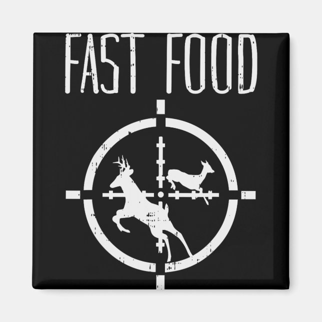 Fast Food Deer Funny Elk Buck Bow Hunting Humour H Magnet (Front)