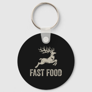 Fast Food Deer Funny Joke Hunting Shirt Dad Hunter Key Ring