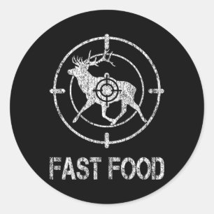 Fast Food Deer Hunting Hunter Fast American Food C Classic Round Sticker