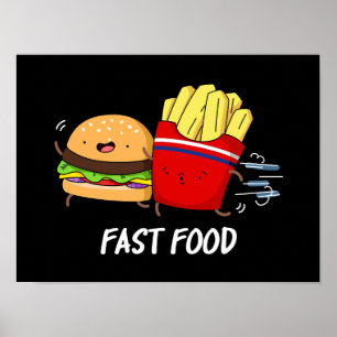 Fast Food Funny Burger And Fries Pun  Poster