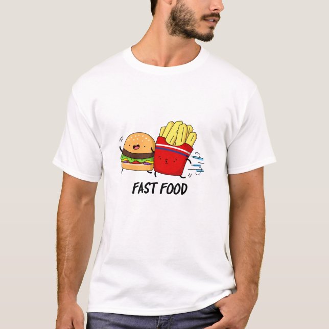 Fast Food Funny Burger And Fries Pun  T-Shirt (Front)