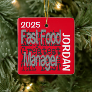 Fast Food Manager Extraordinaire CUSTOM Ceramic Ornament