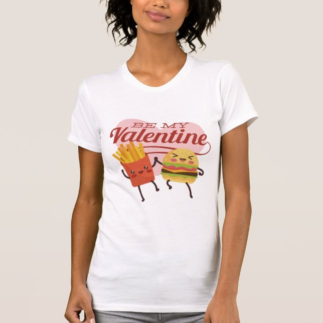 Fast Food Valentine T-Shirt (Front)