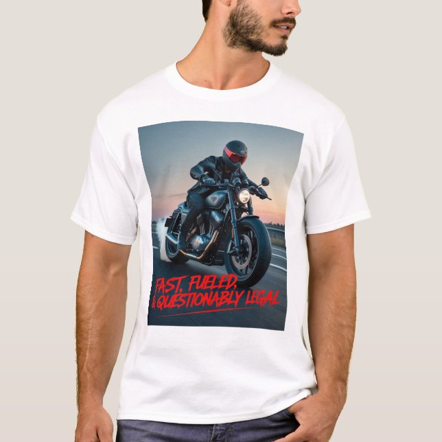 Fast, Fuelled, & Questionably Legal – Rebel Biker T-Shirt (Front)