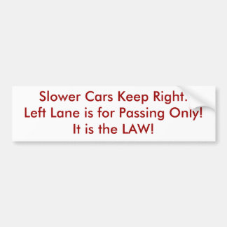 Fast Lane Bumper Sticker