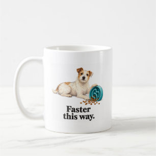 Faster This Way Slow Feeder Dog Humour Coffee Mug