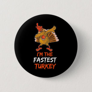 Fastest Turkey Family Group Matching Thanksgiving 6 Cm Round Badge
