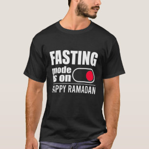 Fasting Mode Is On Happy Ramadan 2022 Costume 3 T-Shirt