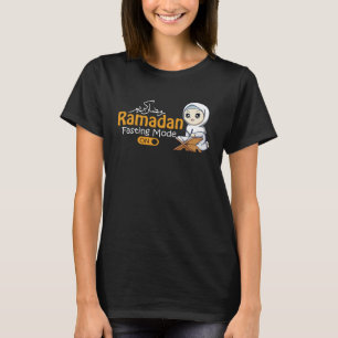 Fasting Mode Ramadan On  Cool Islamic fasting  Ide T-Shirt