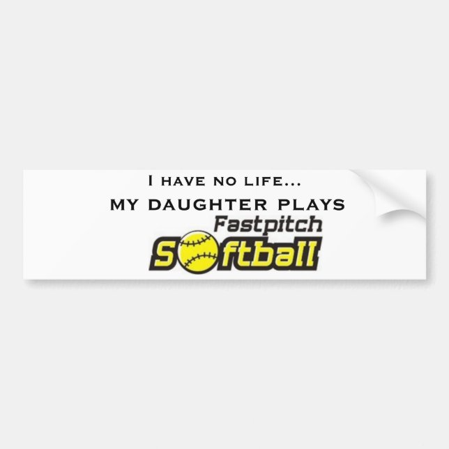 fastpitch-softball-clipart-11, I have no life..... Bumper Sticker (Front)