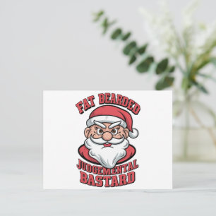 Fat Bearded Judgemental Bastard Hilarious Santa  Holiday Postcard