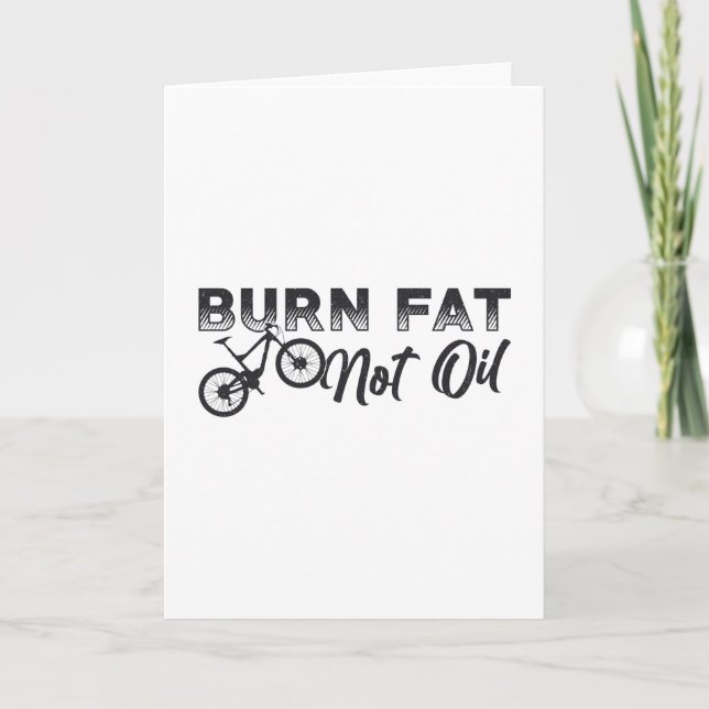 Fat Bike Burn Fat Not Oil Bike MTB Biker Fatbike Card (Front)