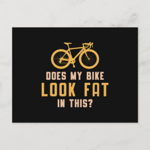 Fat Bike Does My Bike Look Fat I This Biker Funny Postcard