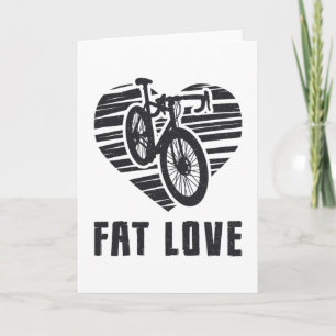 Fat Bike Fat Love Bike Biker Cycling MTB Fatbike Card