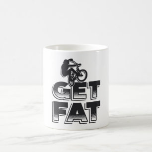 Fat Bike Get Fat Mountain Bike Biker Biking Lover Coffee Mug
