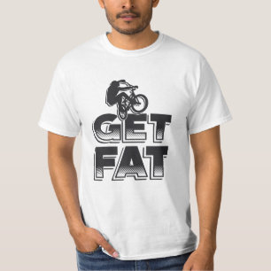 Fat Bike Get Fat Mountain Bike Biker Biking Lover T-Shirt