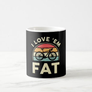 Fat Bike I Love 'em Fat Mountain Bike Biker Biking Coffee Mug