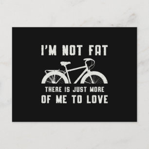 Fat Bike I'm Not Fat Love Bike Biker MTB Fatbike Postcard