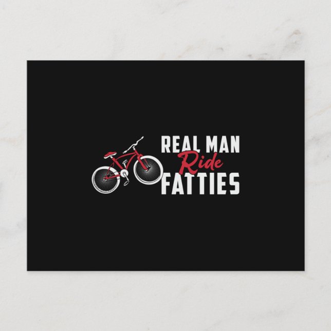 Fat Bike Real Man Ride Fatties Biker Biking Funny Postcard (Front)