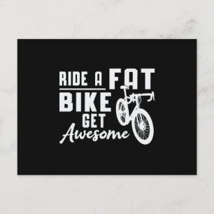 Fat Bike Ride A Fat Bike Get Awesome Biker Biking Postcard