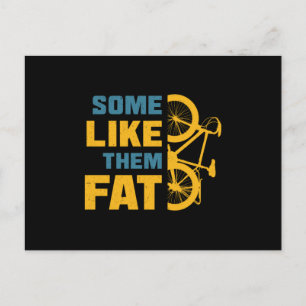 Fat Bike Some Like Them Fat Mountain Biker Biking Postcard