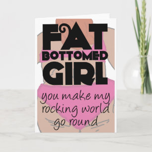 Fat Bottomed Girl Card