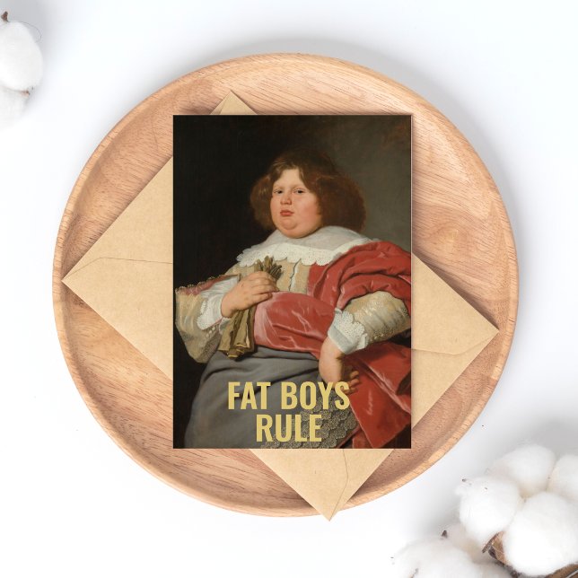 Fat Boys Rule - Funny 17th C. Fine Art Portrait Postcard (Creator Uploaded)