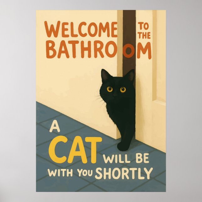Fat Cat Welcome Bathroom Cc Poster (Front)