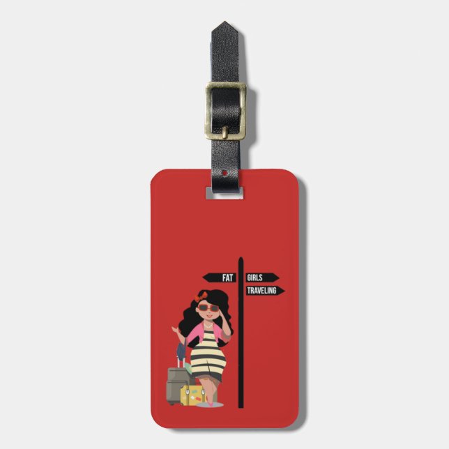 Fat Girls Travelling  Luggage Tag (Front Vertical)