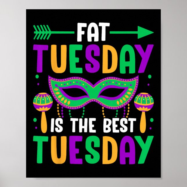Fat Tuesday Is The Best Tuesday  Poster (Front)