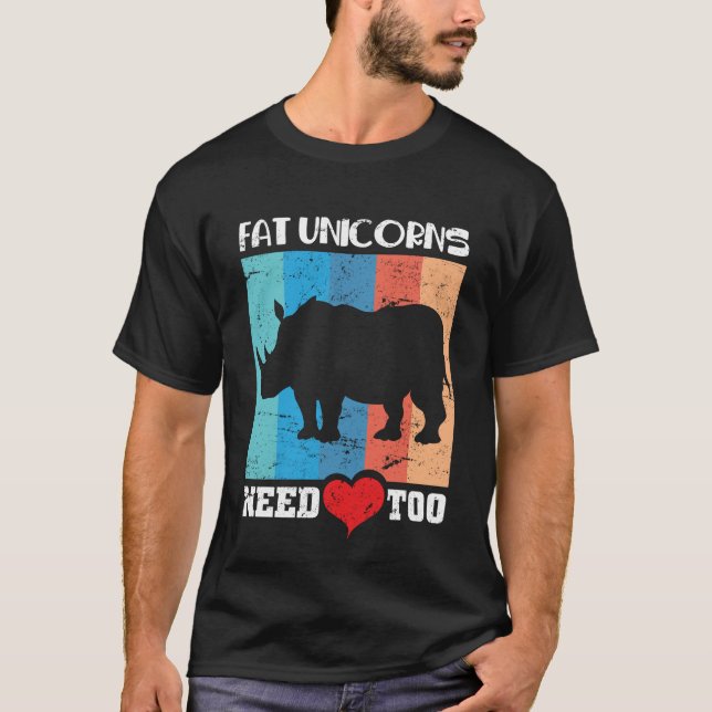 Fat Unicorn Need Love Too Funny Rhino T-Shirt (Front)