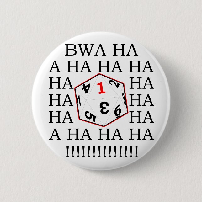 Fatal Roll 6 Cm Round Badge (Front)