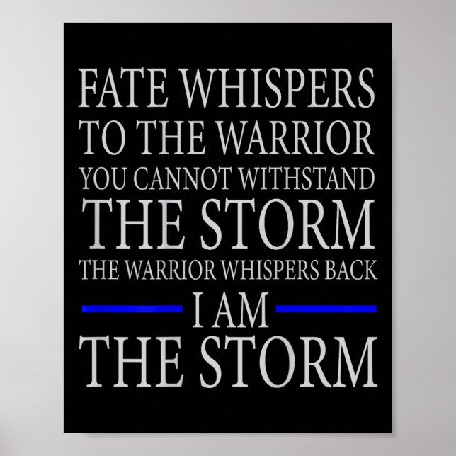 Fate Whispers To The Warrior You Cannot Withstand  Poster (Front)