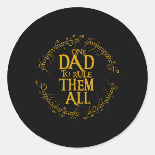 Father's Day One Dad To Rule Them All Father G Classic Round Sticker