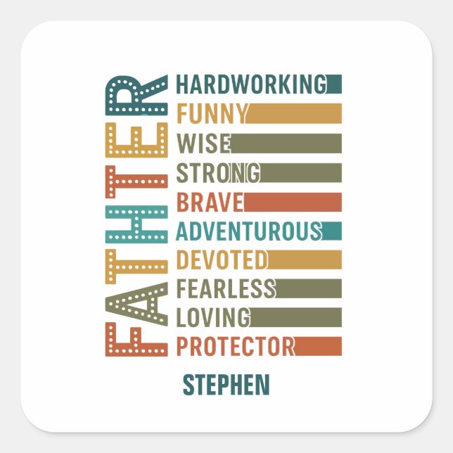 Father – A Tribute of Strength, Love, and Devotion Square Sticker (Front)