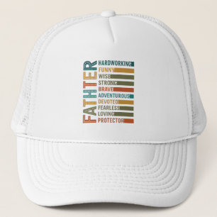 Father – A Tribute of Strength, Love, and Devotion Trucker Hat