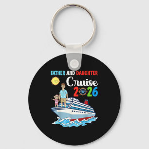 Father &amp; Daughter Cruise 2026 Family Vacation  Key Ring
