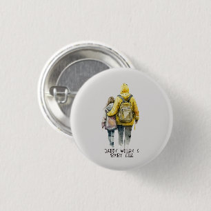 Father and Daughter Bond (2) 3 Cm Round Badge