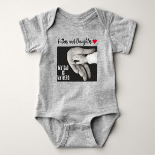 "Father and Daughter: Dad Is My Hero" Baby Bodysuit