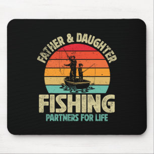 Father And Daughter Fishing Partners For Life Fish Mouse Pad