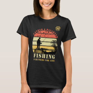Father And Daughter Fishing Partners For Life Mono T-Shirt