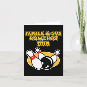 Father And Son Bowling Duo - Father's Day Card