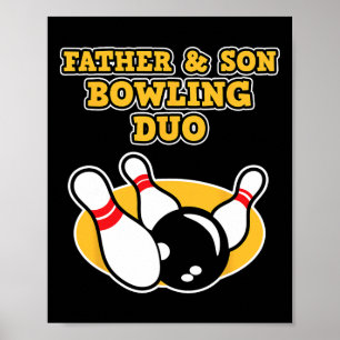 Father And Son Bowling Duo - Father's Day Poster