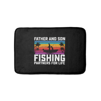 Father And Son Fishing Partners For Life    Bath Mat