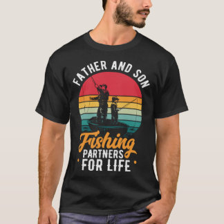 Father And Son Fishing Partners For Life Fishing D T-Shirt