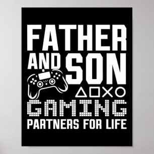 Father And Son Gaming Partners For Life Funny Game Poster